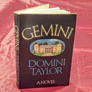 Gemini A Novel by Domini Taylor
